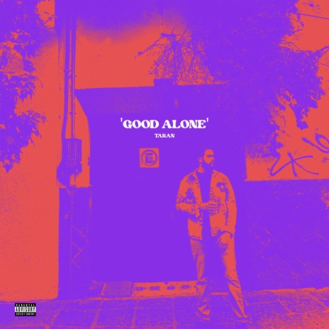 Good Alone ft. fuzeejasmine