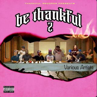 Be Thankful 2