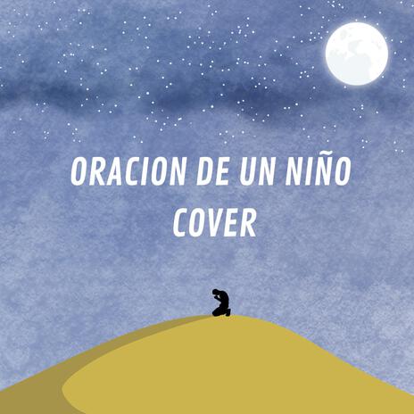 Oración de un Niño | Boomplay Music