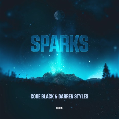 Sparks (170 Edit) ft. Darren Styles | Boomplay Music