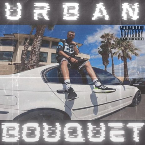 URBAN BOUQUET | Boomplay Music