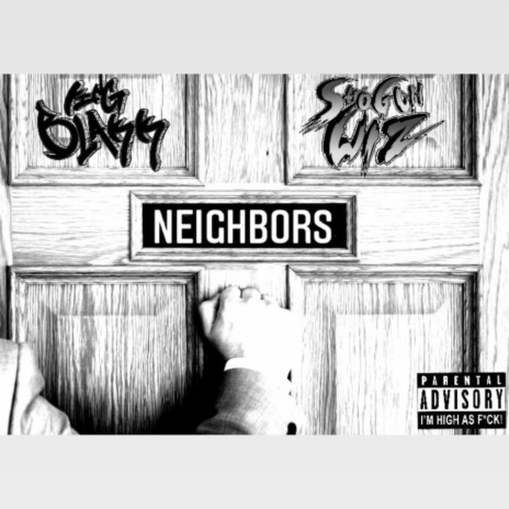 Neighbors (feat. King Blakk)