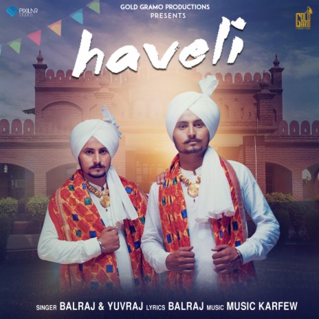 Haveli ft. Yuvraj | Boomplay Music