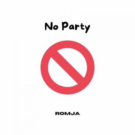 No Party | Boomplay Music