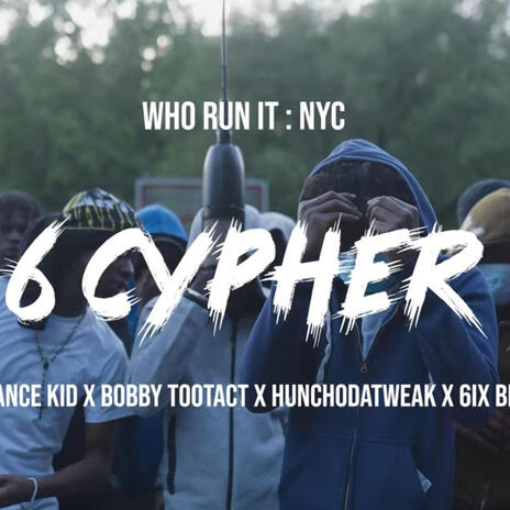 6 cypher ft. RenaissanceKid, Hunchodatweak & 6ix Briscoe | Boomplay Music