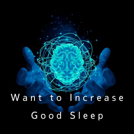 Sleep Increasing Times | Boomplay Music