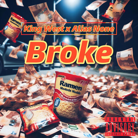 Broke ft. Alias None | Boomplay Music