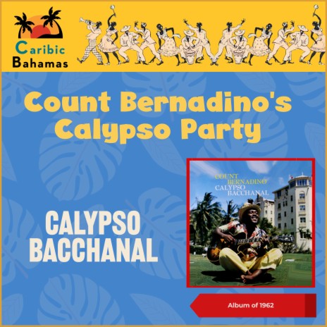 Water She Garden ft. Count Bernadino's Calypso Party | Boomplay Music