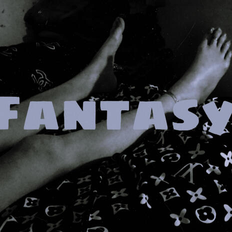 Fantasy | Boomplay Music