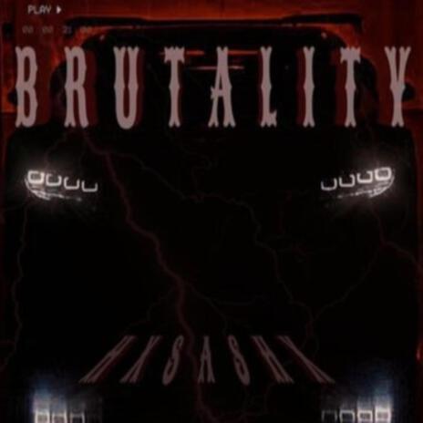 Brutality