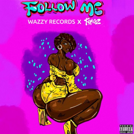 Follow Me ft. Kingzbeby | Boomplay Music