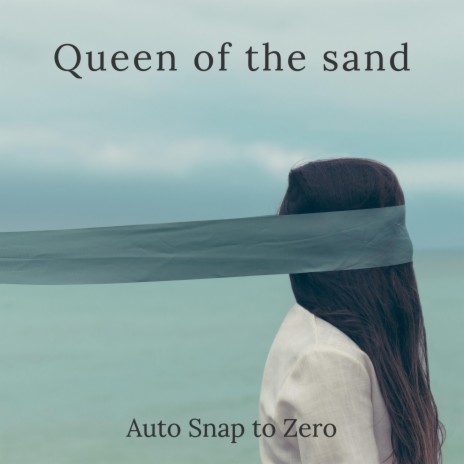 Queen of the Sand | Boomplay Music