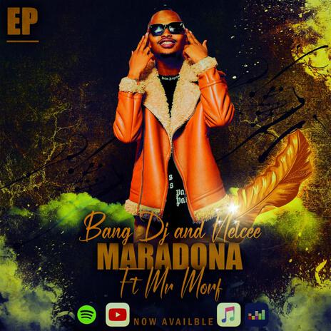 Maradona ft. Mr Morf & Dj Nelcee