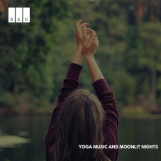 Yoga Music and Moonlit Nights