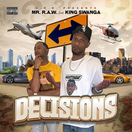 Decisions ft. King Swanga | Boomplay Music
