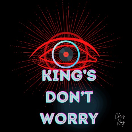 King's Don't Worry | Boomplay Music