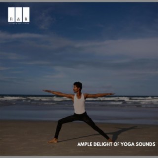 Ample Delight of Yoga Sounds