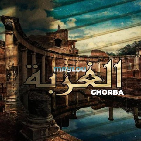 Ghorba | Boomplay Music