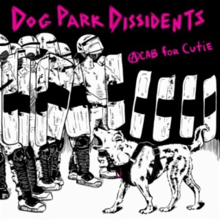 Dog Park Dissidents