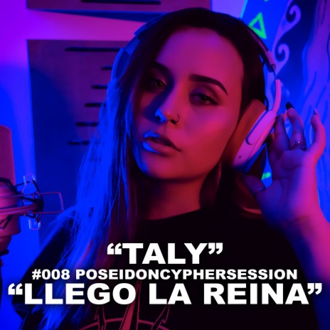 Llego la Reina(Poseidon Cypher Session #008) ft. POSEIDON | Boomplay Music