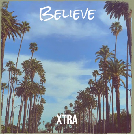 Believe | Boomplay Music