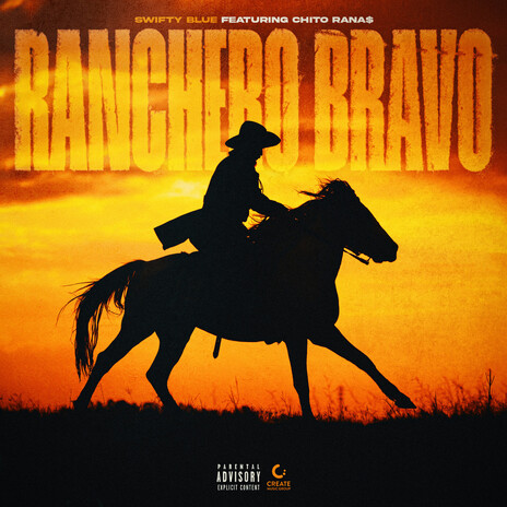 Ranchero Bravo (feat. Chito Rana$) | Boomplay Music