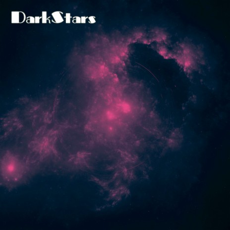 Dark Stars | Boomplay Music