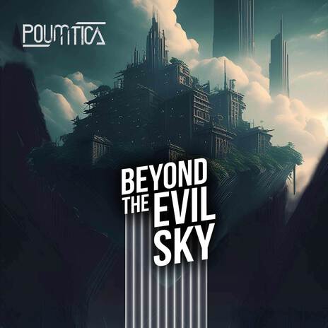 Beyond the evil sky | Boomplay Music