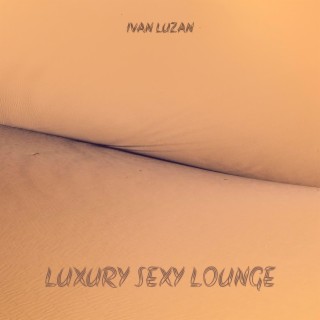 Luxury Sexy Lounge