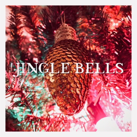 Jingle Bells | Boomplay Music