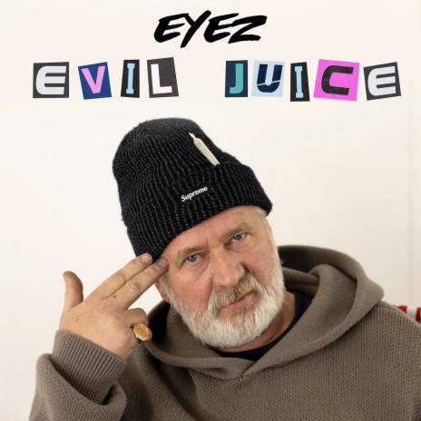 Evil Juice | Boomplay Music