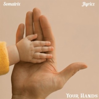 Your Hands (feat. Jlyricz)