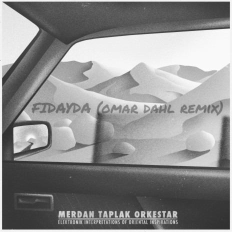 Fidayda (Omar Dahl remix) ft. Omar Dahl & Merdan Taplak | Boomplay Music