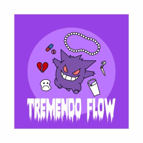 Flow Tremendo | Boomplay Music