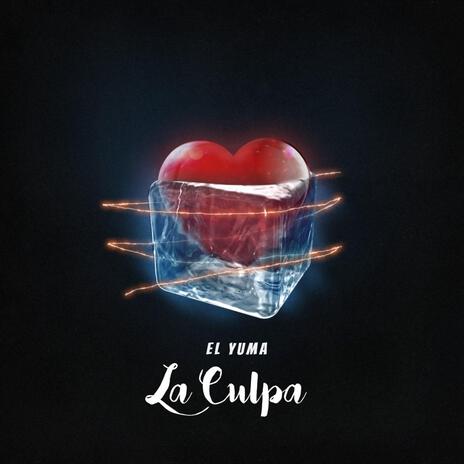 La Culpa | Boomplay Music