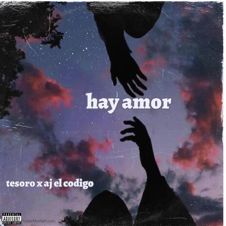 Hay amor ft. Tesoro la promesa | Boomplay Music