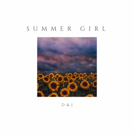 Summer Girl (feat. Daksh) | Boomplay Music