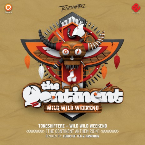 Wild Wild Weekend (The Qontinent Anthem 2014) (Kasparov Remix) | Boomplay Music