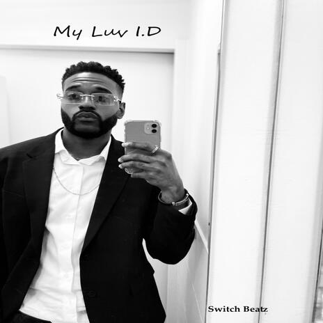 My Luv I.D | Boomplay Music