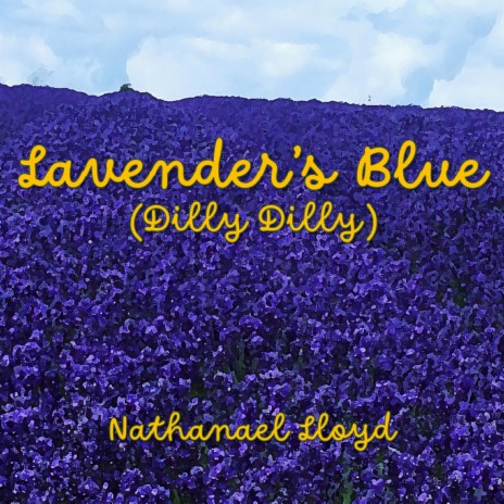 Lavender’s Blue: Orchestral (Dilly Dilly)