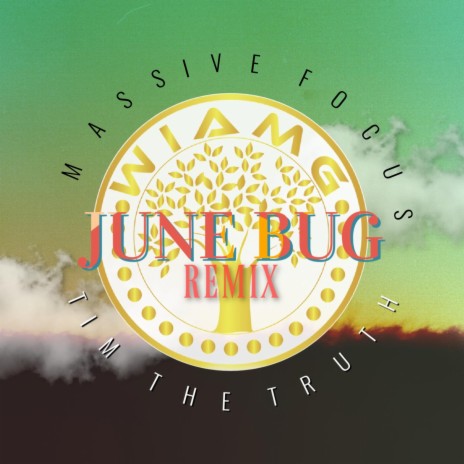 June Bug (feat. Tim The Truth) (Remix) | Boomplay Music