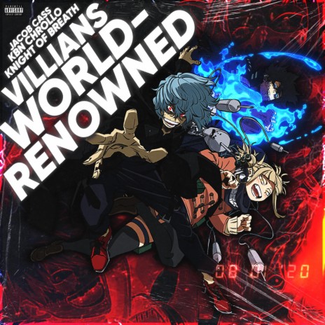 Villains World-Renowned ft. Jacob Cass & KBN Chrollo | Boomplay Music