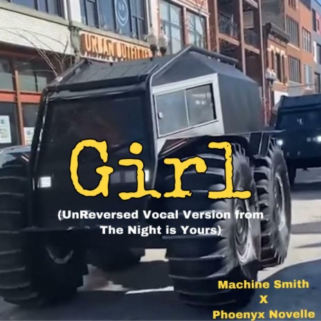 Girl (UnReversed Vocal Version of the Night is Yours) | Boomplay Music