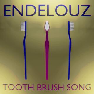 The Tooth Brush Song