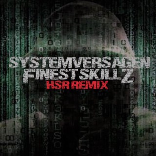 Systemversagen (HSR Remix)