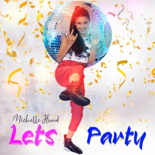 Let's Party lyrics | Boomplay Music