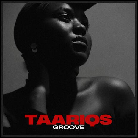 Taariq's Groove ft. Taariq Elliott | Boomplay Music