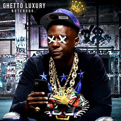 GHETTO LUXURY | Boomplay Music