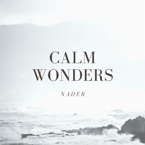 Calm Wonders