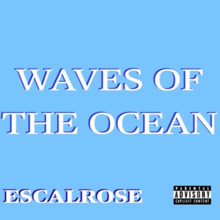 Waves of the Ocean lyrics | Boomplay Music